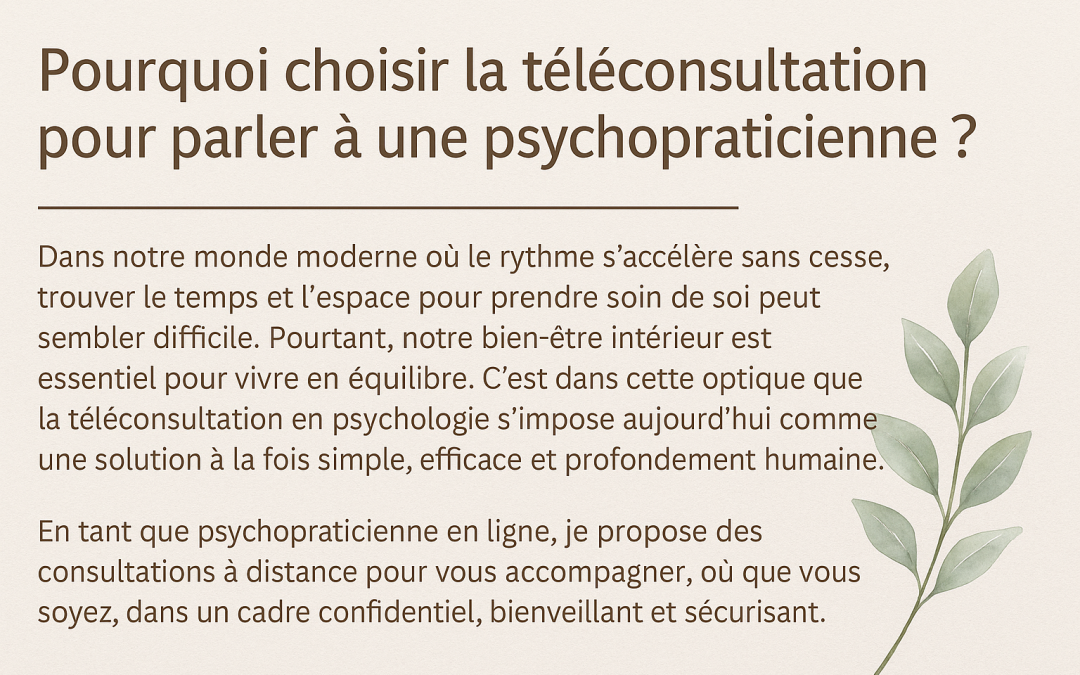 Pourquoi choisir la téléconsultation pour parler à une psychopraticienne
